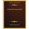 A Mind That Found Itself