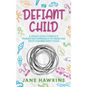 My Defiant Child: A Peace Over Conflict Parenting Approach to Nurture Your Disobedient Child.