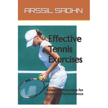 Effective Tennis Exercises: Powerful Exercises for Improved Performance