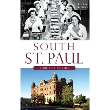 South St. Paul: A Brief History
