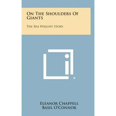 On the Shoulders of Giants: The Bea Wright Story