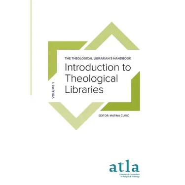 Introduction to Theological Libraries