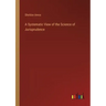 A Systematic View of the Science of Jurisprudence