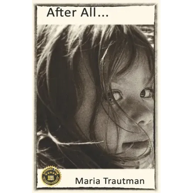 After All ...: A Memoir