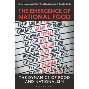 The Emergence of National Food: The Dynamics of Food and Nationalism