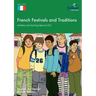 French Festivals and Traditions - Activities and Teaching Ideas for KS3