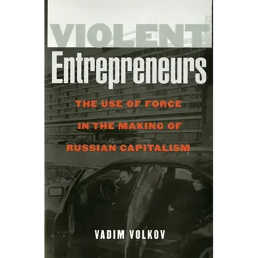 Violent Entrepreneurs