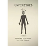 Unfinished: stories finished by