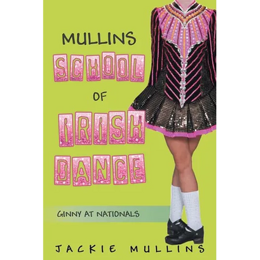 Mullins School of Irish Dance: Ginny at Nationals
