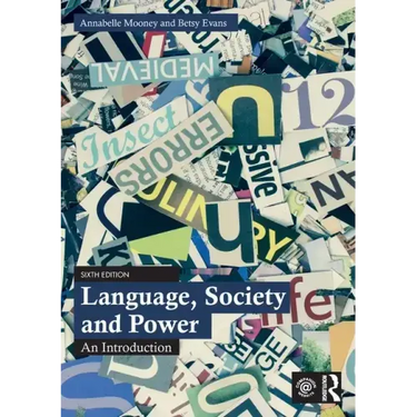 Language, Society and Power: An Introduction
