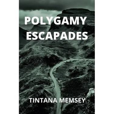 Polygamy Escapades