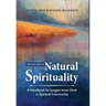 Natural Spirituality: A Handbook for Jungian Inner Work in Spiritual Community