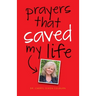 Prayers That Saved My Life