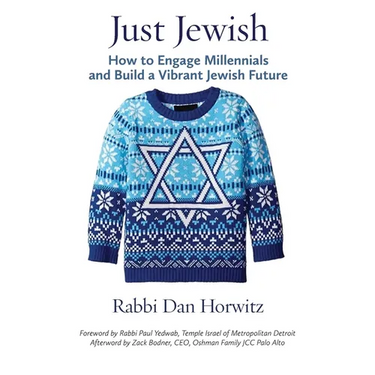 Just Jewish: How to Engage Millennials and Build a Vibrant Jewish Future