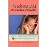 The Left Out Child: The Importance of Friendship