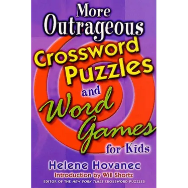 More Outrageous Crossword Puzzles and Word Games for Kids