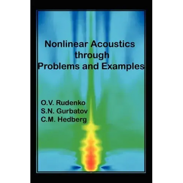 Nonlinear Acoustics Through Problems and Examples