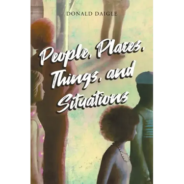 People, Places, Things, and Situations