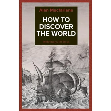 How to Discover the World - Reflections for Rosa