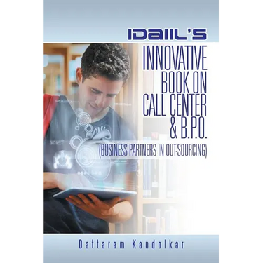 Idaiil's Innovative Book on Call Center & B.P.O. (Business Partners in Outsourcing)