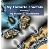 My Favorite Fractals: Volume 2