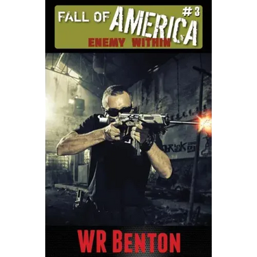 The Fall of America: Book 3 Enemy Within
