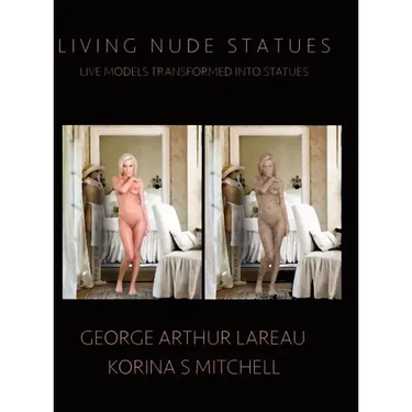 Living Nude Statues: Live Models Transformed Into Statues