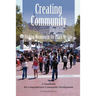 Creating Community: Finding Meaning in the Place We Live