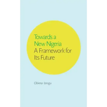 Towards a New Nigeria