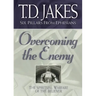Overcoming the Enemy: The Spiritual Warfare of the Believer