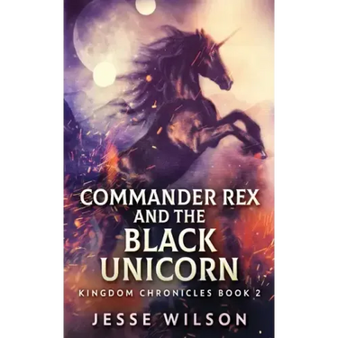 Commander Rex and the Black Unicorn