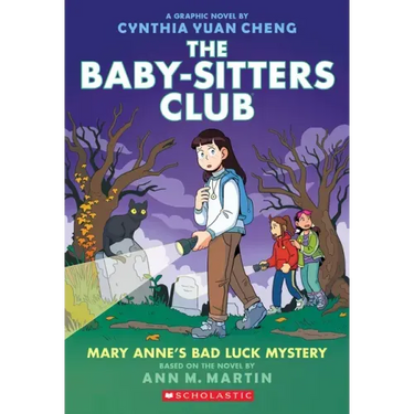 Mary Anne's Bad Luck Mystery: A Graphic Novel (the Baby-Sitters Club #13)