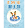 It's Okay to Be Different