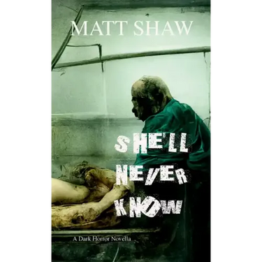 She'll Never Know: A Dark Horror