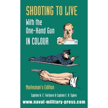 SHOOTING TO LIVE With The One-Hand Gun in Colour - Marksman's Edition