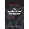 The Aesthetics of Resistance, Volume I: A Novel, Volume 1