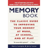 The Memory Book: The Classic Guide to Improving Your Memory at Work, at School, and at Play