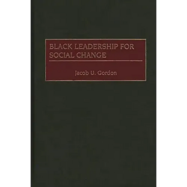 Black Leadership for Social Change