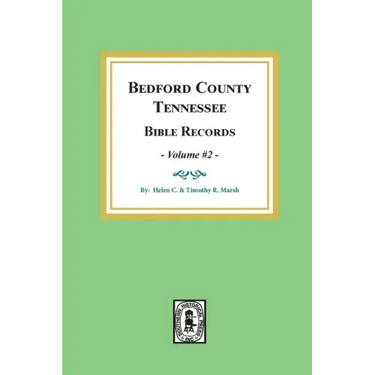Bedford County, Tennessee Bible Records: Volume #2