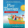 Play Therapy: Engaging & Powerful Techniques for the Treatment of Childhood Disorders