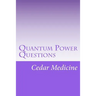 Quantum Power Questions