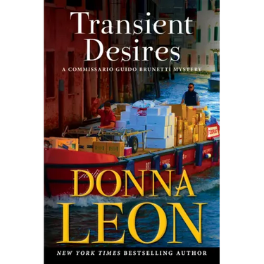 Transient Desires: A Commissario Guido Brunetti Mystery