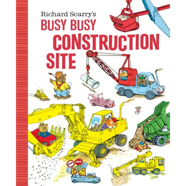 Richard Scarry's Busy Busy Construction Site