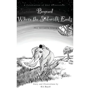 Beyond Where the Sidewalk Ends: The Arcania Series