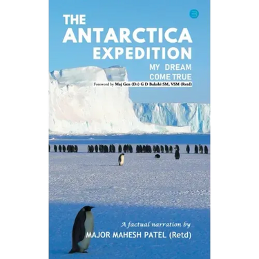 The Antarctica Expedition - My Dream Come True