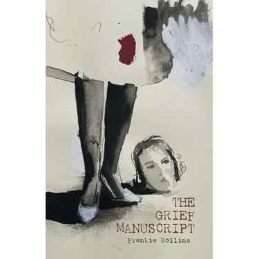 The Grief Manuscript