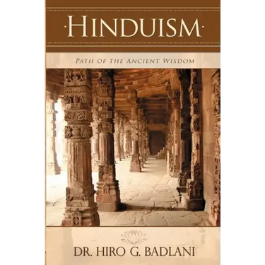 Hinduism: Path of the Ancient Wisdom
