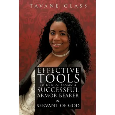 Effective Tools on How to become a Successful Armor Bearer and Servant of God