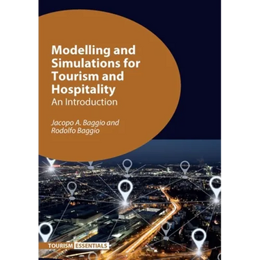 Modelling and Simulations for Tourism and Hospitality: An Introduction
