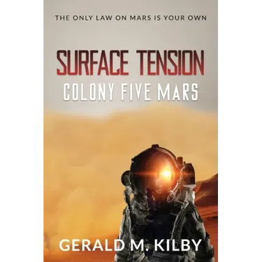 Surface Tension: Colony Five Mars